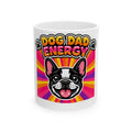 Dog Dad Energy Mug - front view